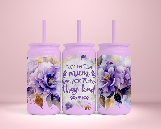 You’re The Mum 16oz Stainless Steel