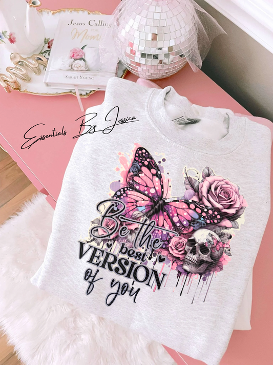 Be The Best Version Of You - Purchase With Clothing Only