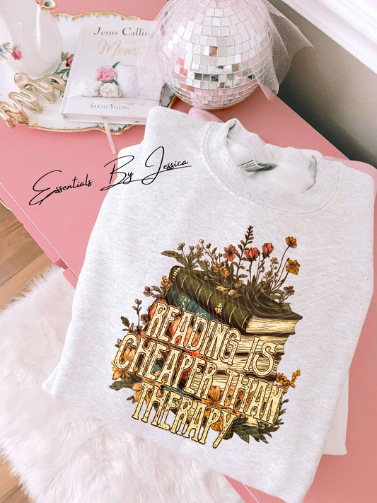 Reading Is Cheaper Then Therapy - Purchase With Clothing Only